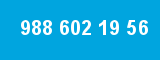 988 602 19 56 988 602 19 56